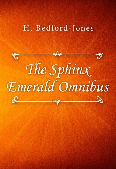 The Sphinx Emerald Omnibus