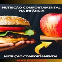 Nutrição Comportamental na Infância