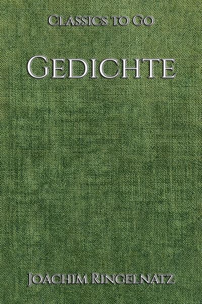 Joachim Ringelnatz: Gedichte