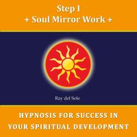 Step I Soul Mirror Work