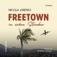 Freetown in sieben Stunden