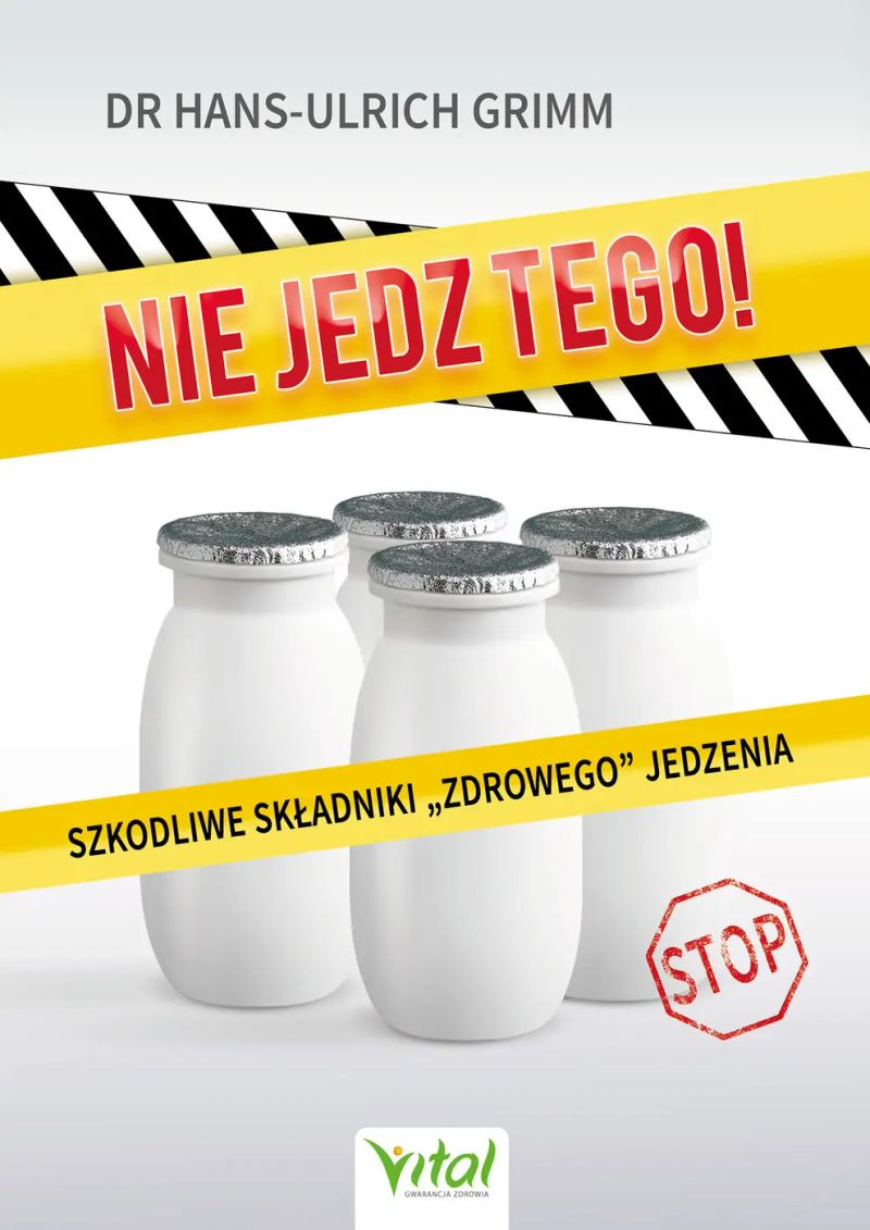 Nie jedz tego!