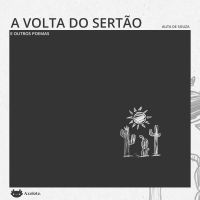A volta do sertão e outros poemas