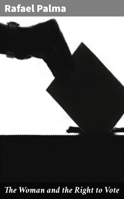 The Woman and the Right to Vote