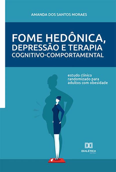 Fome hedônica, depressão e Terapia cognitivo-comportamental