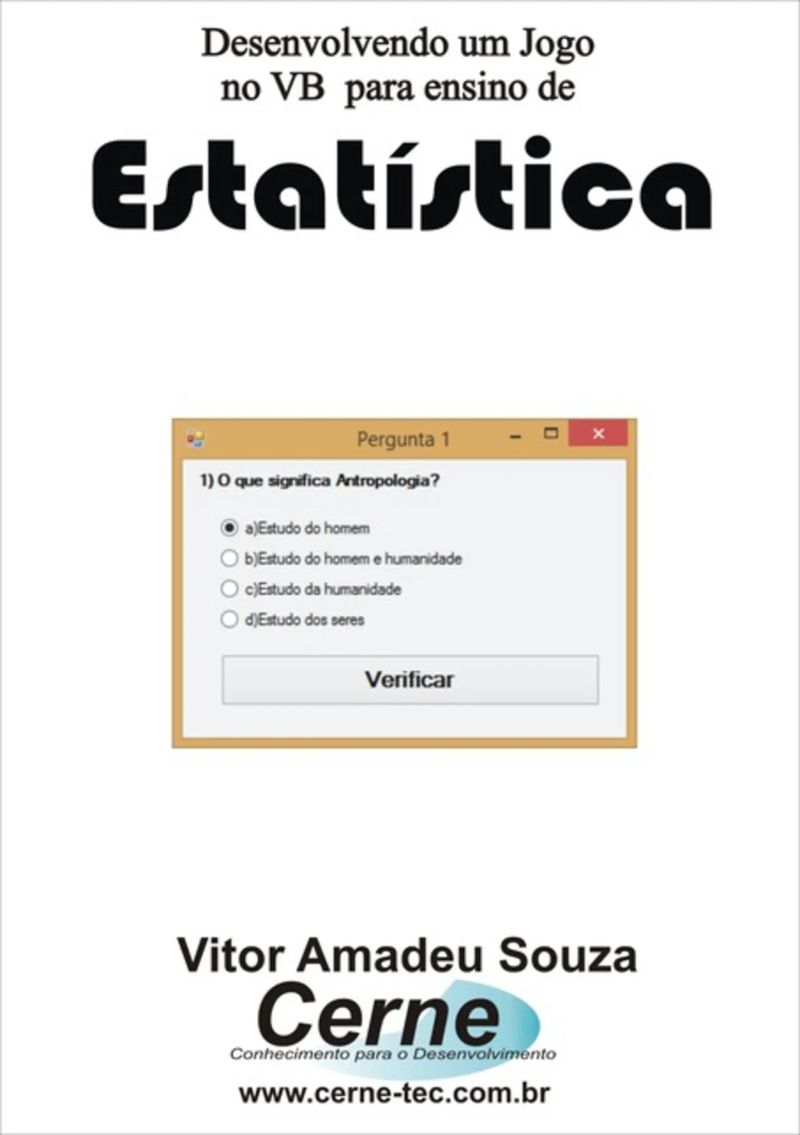 Desenvolvendo Um Jogo No Vb Para Ensino De Estatística