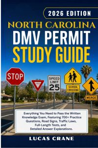 NORTH CAROLINA DMV Permit Study Guide-2026 EDITION