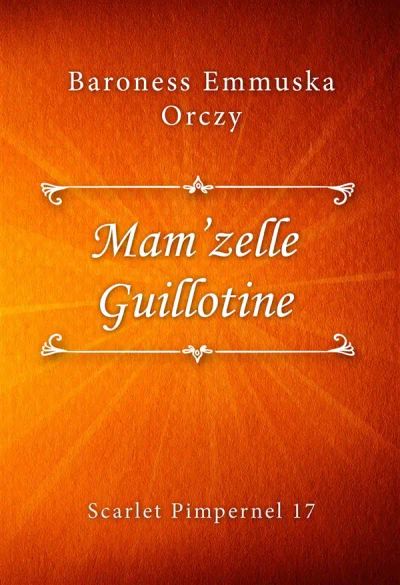 Mam’zelle Guillotine
