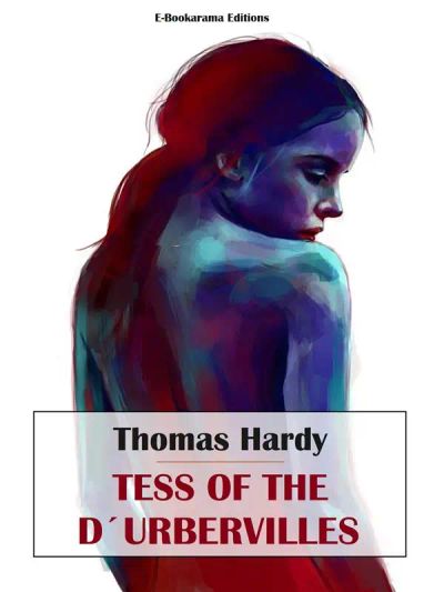 Tess of the d’Urbervilles