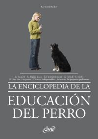 La enciclopedia de la educación del perro
