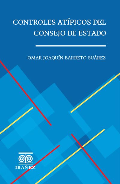 Controles atípicos del consejo de estado