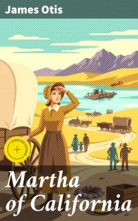 Martha of California