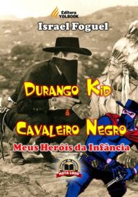 Durango Kid E Cavaleiro Negro