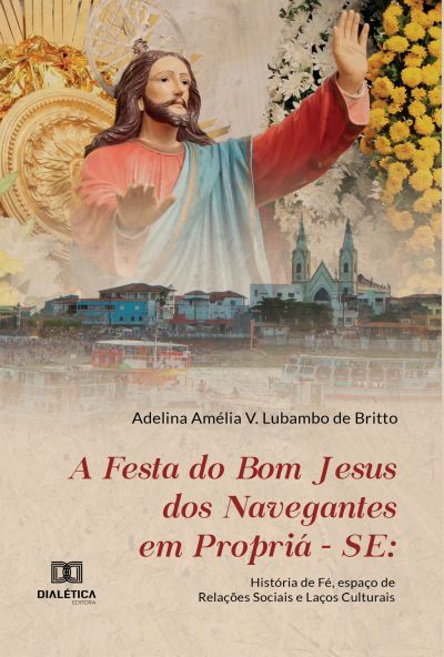 A Festa do Bom Jesus dos Navegantes em Propriá – SE