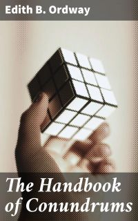 The Handbook of Conundrums