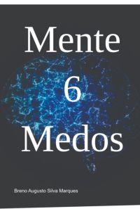 Mente 6 Medos