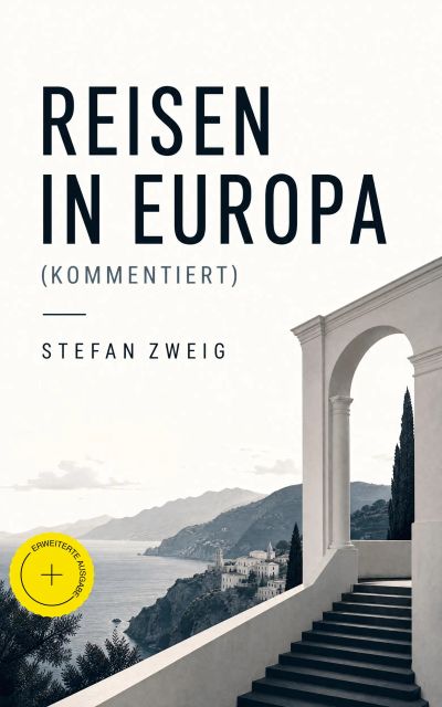 Reisen in Europa (Kommentiert)
