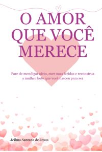 O Amor Que Você Merece
