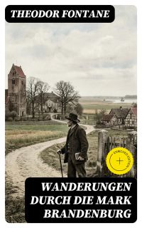 Wanderungen durch die Mark Brandenburg