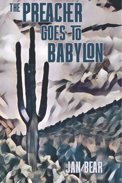 The Preacher Goes to Babylon