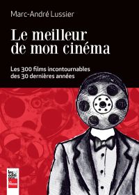 Le meilleur de mon cinéma