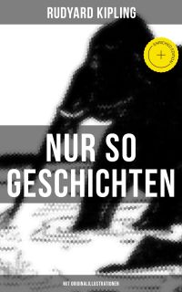 Nur so Geschichten (Mit Originalillustrationen)