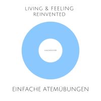 Einfache und hochwirksame Atemübungen