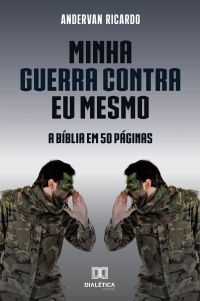 Minha guerra contra eu mesmo