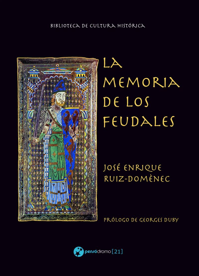 La memoria de los feudales