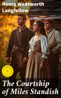 The Courtship of Miles Standish
