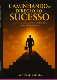 Caminhando Em Direção Ao Sucesso