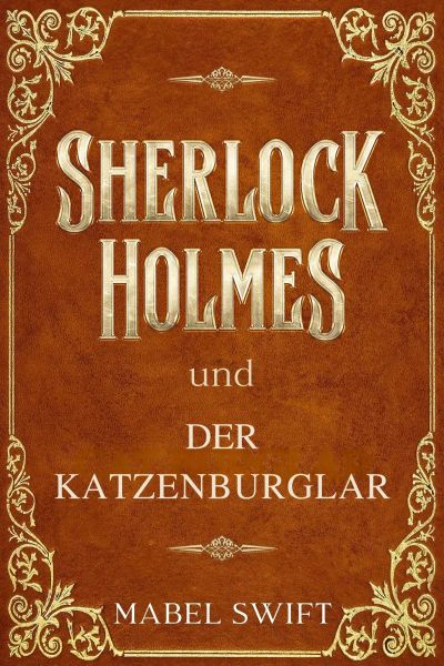 Sherlock Holmes und der Katzenburglar