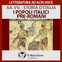 Storia d'Italia - vol. 01 - I popoli Italici pre-romani