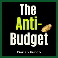 The Anti-Budget