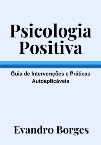 Psicologia Positiva
