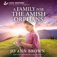 A Family For The Amish Orphans