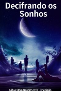 Decifrando Os Sonhos -