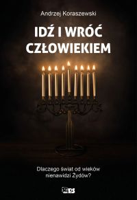 Idź i wróć człowiekiem