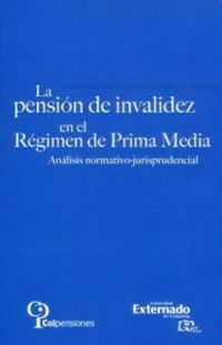 La pensión de invalidez en el régimen de prima media.