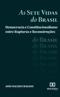 As Sete Vidas do Brasil