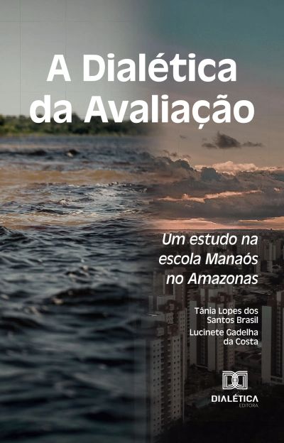 A Dialética da Avaliação