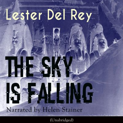 The Sky Is Falling