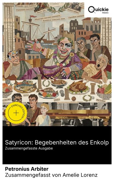 Satyricon: Begebenheiten des Enkolp (Zusammengefasste Ausgabe)