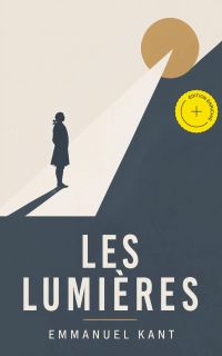 Les Lumières (Annoté)