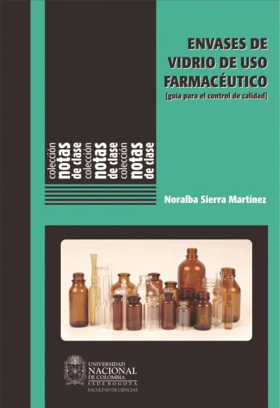 Envases de vidrio de uso farmacéutico (guía para el control de calidad)
