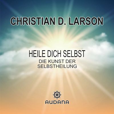 Christian Larson - Heile dich selbst cover