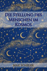 Die Stellung des Menschen im Kosmos