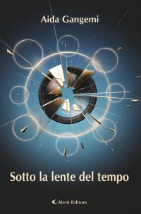 Sotto la lente del tempo