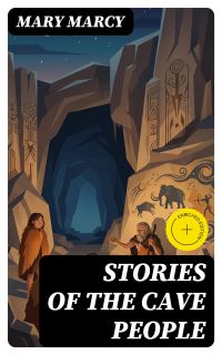Stories of the Cave People