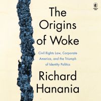 The Origins of Woke